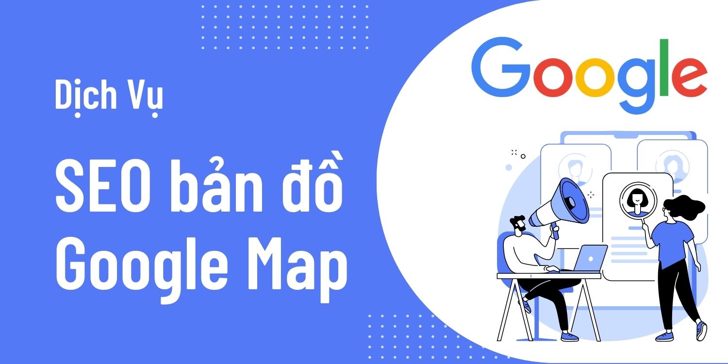Dịch Vụ SEO Google Map