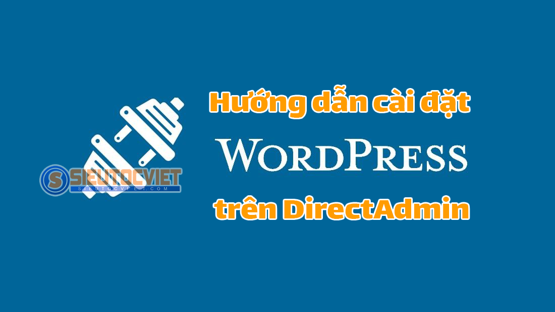 Cài đặt wordpress trên directadmin