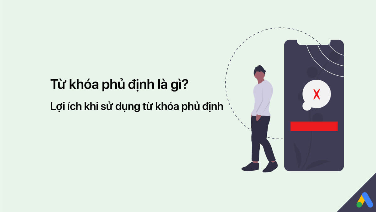 Từ khóa phủ định cấp chiến dịch nhóm quảng cáo